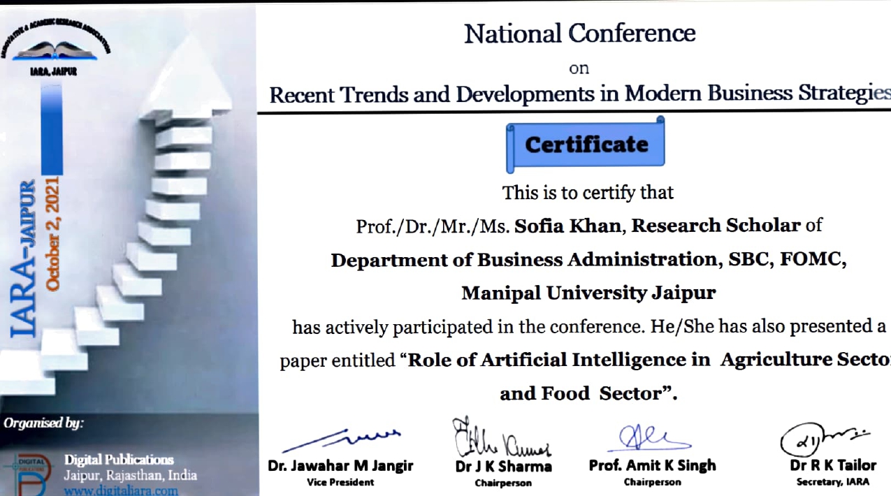 Certificate for National Conference on Recent Trends and Developments in Modern Business Strategies: Role of AI in Agriculture and Food Sector in Oct 2021
